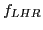 $ f_{LHR}$
