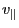 $ v_{\parallel}$